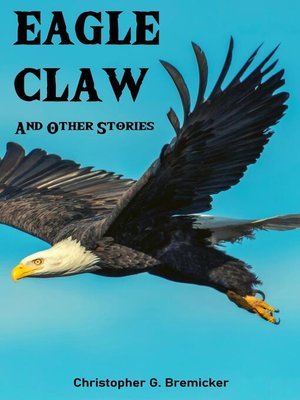 cover image of Eagle Claw and Other Stories
